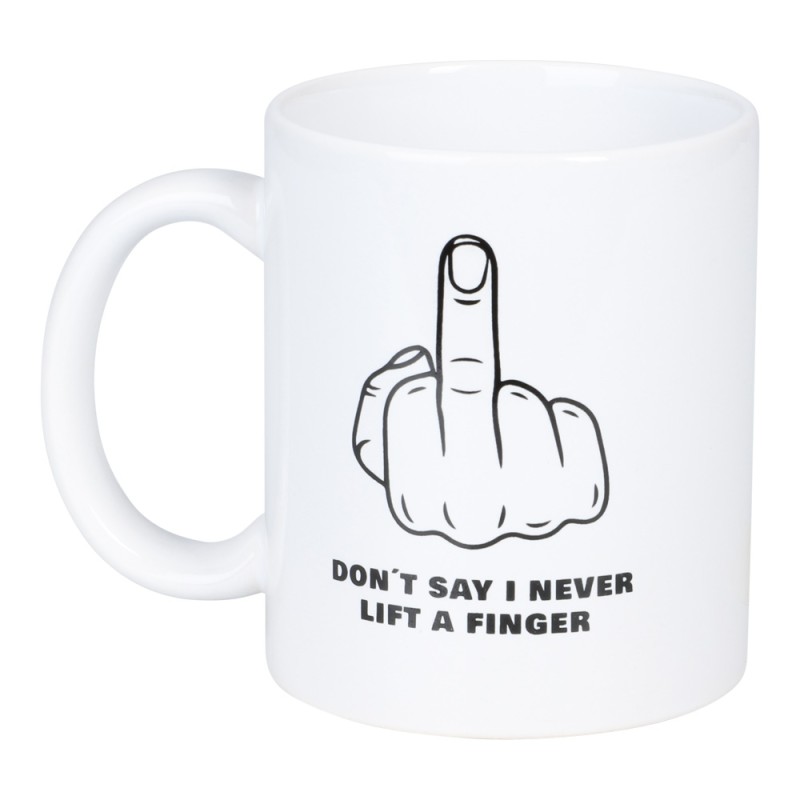 Mugg Dont Say I Never Lift A Finger
